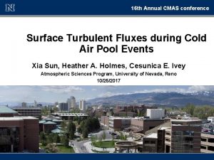 16 th Annual CMAS conference Surface Turbulent Fluxes