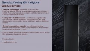 Electrolux Cooling 360 aldytuvai aldytuv savybs Twin Tech