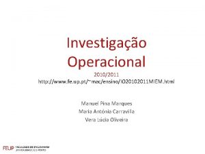 Investigao Operacional 20102011 http www fe up ptmacensinoIO
