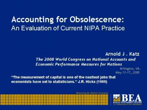 Accounting for Obsolescence An Evaluation of Current NIPA