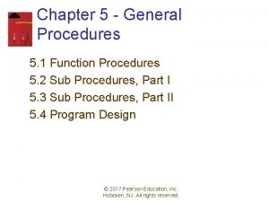 Chapter 5 General Procedures 5 1 Function Procedures