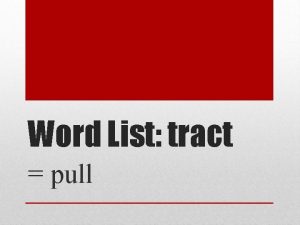Word List tract pull to pull a persons