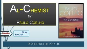 ALCHEMIST BY PAULO COELHO Presenter BILAL HAIDER READERS