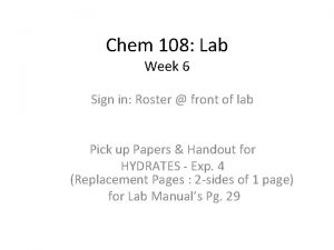 Chem 108 Lab Week 6 Sign in Roster