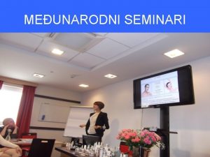 MEUNARODNI SEMINARI Savremene metode integrativne bioterapije u kozmetologiji