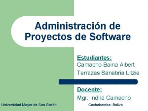 Administracin de Proyectos de Software Estudiantes Camacho Baina