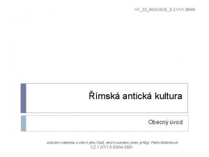 VY32INOVACE5 2 VV 1 09Wi msk antick kultura