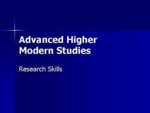 Advanced Higher Modern Studies Research Skills Research steps