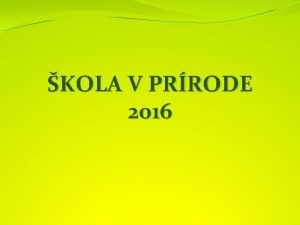 KOLA V PRRODE 2016 MIESTO KROV PRI http