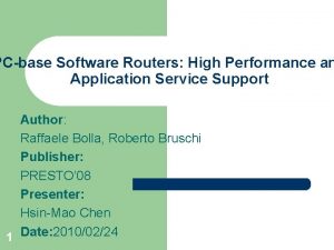 PCbase Software Routers High Performance an Application Service
