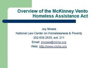 Overview of the Mc Kinney Vento Homeless Assistance