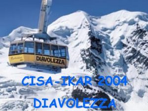CISAIKAR 2004 DIAVOLEZZA PROBING FOR AVALANCHE VICTIMS A