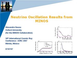 Neutrino Oscillation Results from MINOS Alexandre Sousa Oxford