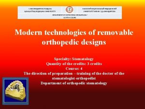 DEPARTMENT OF ORTHOPEDIC STOMATOLOGY ELEKTIV 4 COURSE Modern