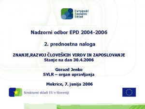 Nadzorni odbor EPD 2004 2006 2 prednostna naloga