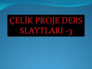 ELK PROJE DERS SLAYTLARI 3 Profil tablolarndan NPI