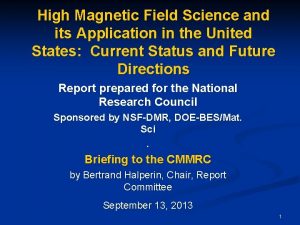High Magnetic Field Science and its Application in