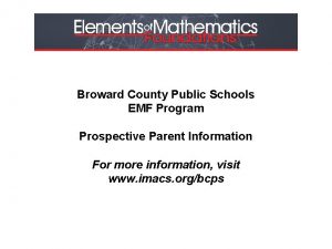 Broward County Public Schools EMF Program Prospective Parent