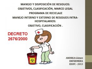 MANEJO Y DISPOSICIN DE RESIDUOS OBJETIVOS CLASIFICACIN MARCO