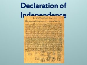 Declaration of Independence The Colonies Divided Colonists who