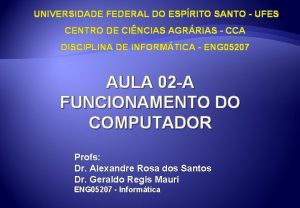 UNIVERSIDADE FEDERAL DO ESPRITO SANTO UFES CENTRO DE