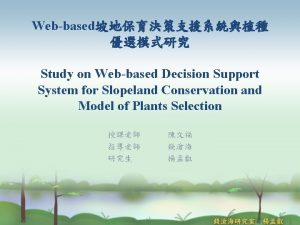 Webbased Study on Webbased Decision Support System for