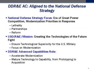 DDRE AC Aligned to the National Defense Strategy