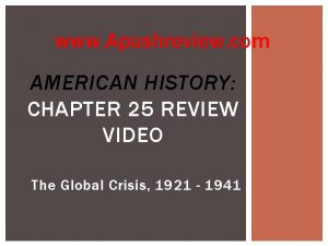 www Apushreview com AMERICAN HISTORY CHAPTER 25 REVIEW