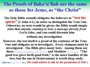 The Proofs of Bahaullah are the same as