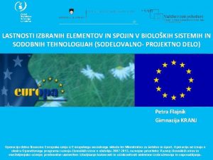 LASTNOSTI IZBRANIH ELEMENTOV IN SPOJIN V BIOLOKIH SISTEMIH