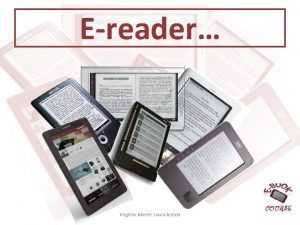 Ereader Virginia Alberti Laura Antichi Cose un ereader