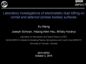 IMPACT Laboratory investigations of electrostatic dust lofting on