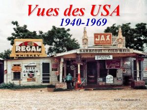 Vues des USA 1940 1969 5 KNA Productions