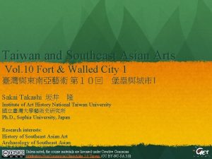 Taiwan and Southeast Asian Arts Vol 10 Fort