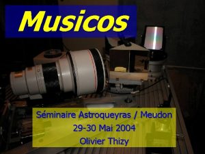 Musicos Sminaire Astroqueyras Meudon 29 30 Mai 2004