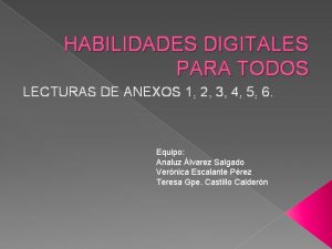 HABILIDADES DIGITALES PARA TODOS LECTURAS DE ANEXOS 1