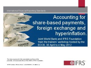 International Financial Reporting Standards Accounting for sharebased payments