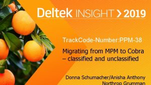 Track CodeNumber PPM38 Migrating from MPM to Cobra