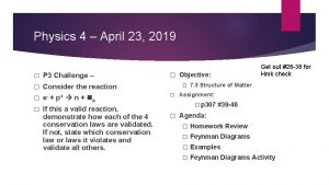 Physics 4 April 23 2019 P 3 Challenge