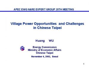 APEC EWG NRE EXPERT GROUP 20 TH MEETING