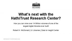 Whats next with the Hathi Trust Research Center