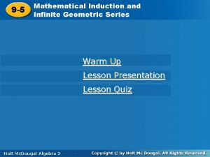 Mathematical Induction and 9 5 Infinite Geometric Series