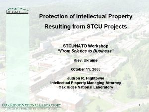 Protection of Intellectual Property Resulting from STCU Projects