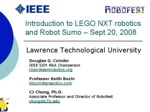 Introduction to LEGO NXT robotics and Robot Sumo