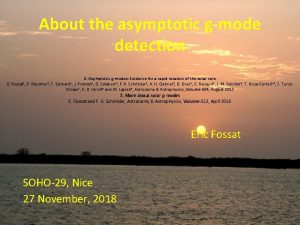 About the asymptotic gmode detection 1 Asymptotic g