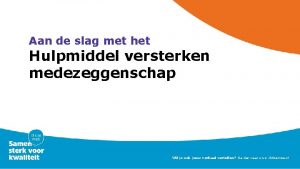 Aan de slag met het Hulpmiddel versterken medezeggenschap