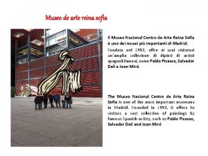 Museo de arte reina sofia Il Museo Nacional