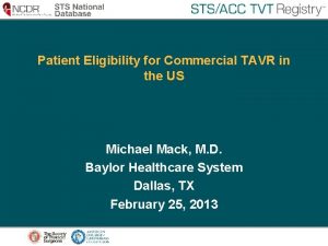 Patient Eligibility for Commercial TAVR in the US