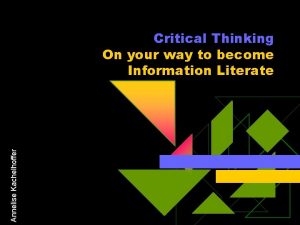 Annelise Kachelhoffer Critical Thinking On your way to