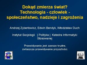 Dokd zmierza wiat Technologia czowiek spoeczestwo nadzieje i